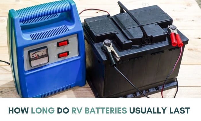 How long do rv batteries usually last