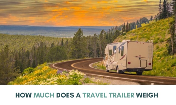 how much does a travel trailer weigh