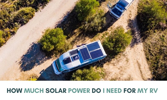 how much solar power do i need for my rv