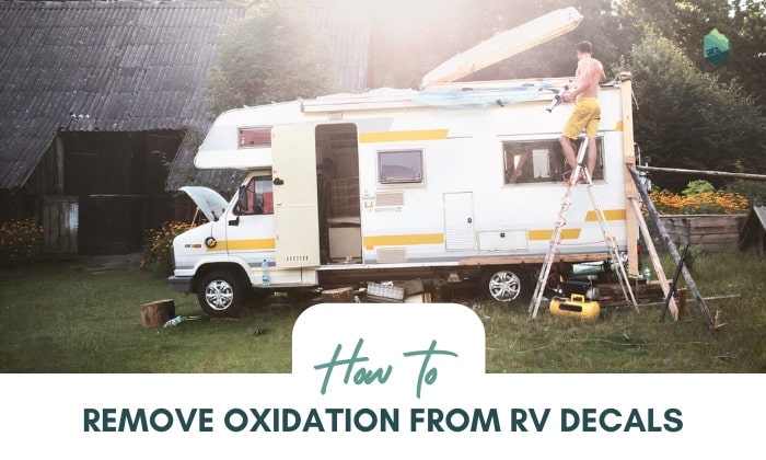 how to remove oxidation from rv decals
