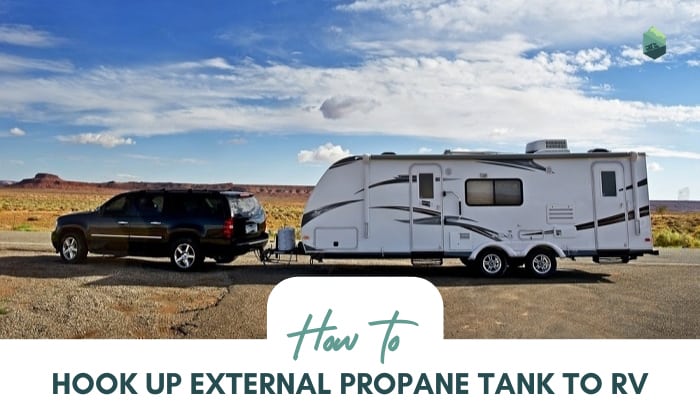 how to hook up external propane tank to rv