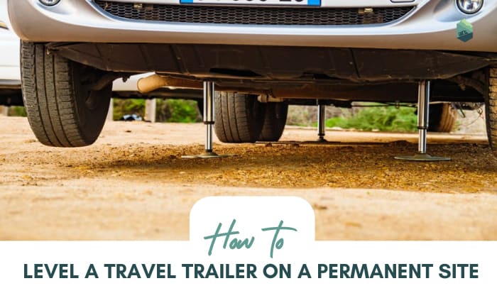 how to level a travel trailer on a permanent site