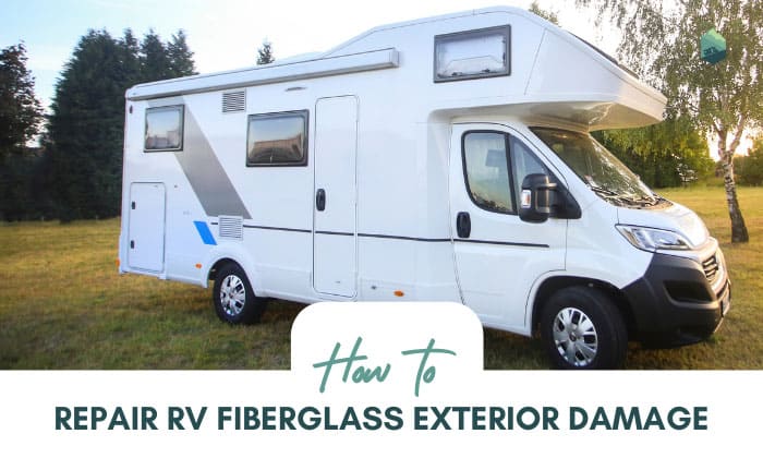 how to repair rv fiberglass exterior damage