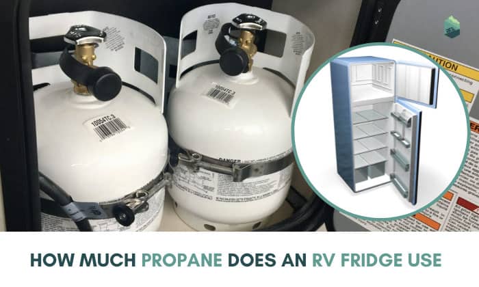 how much propane does an rv fridge use
