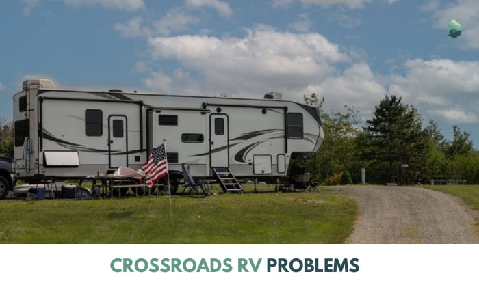 crossroads rv problems