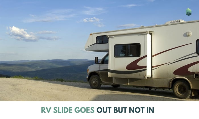 rv slide goes out but not in