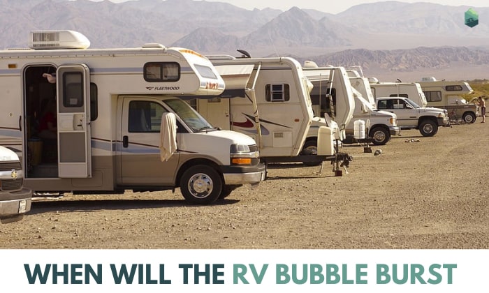 When Will the RV Bubble Burst? What Will Happen?