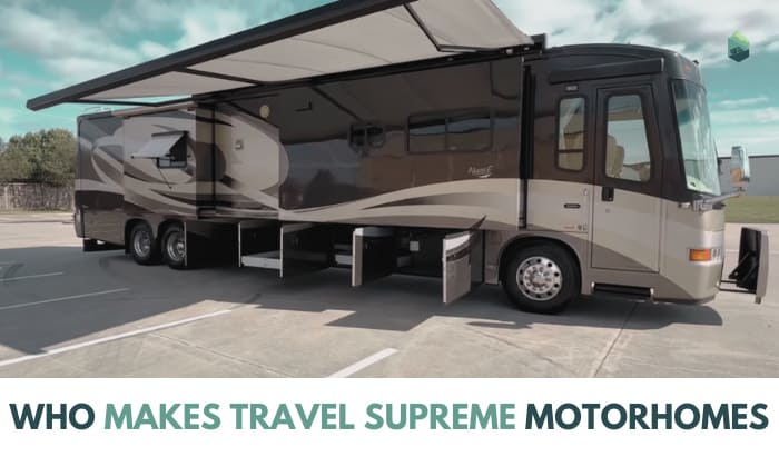 who makes travel supreme motorhomes