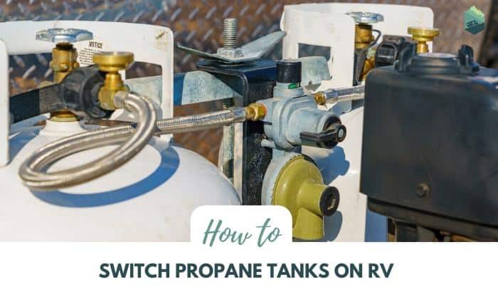 how to switch propane tanks on rv