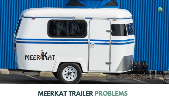 meerkat trailer problems