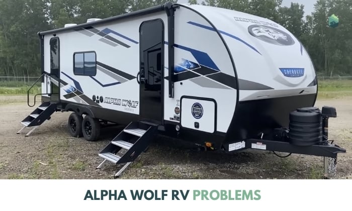 Alpha Wolf RV Problems